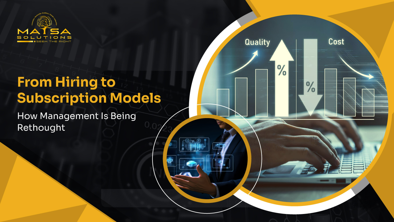 From hiring to subscription models: how management is being rethought