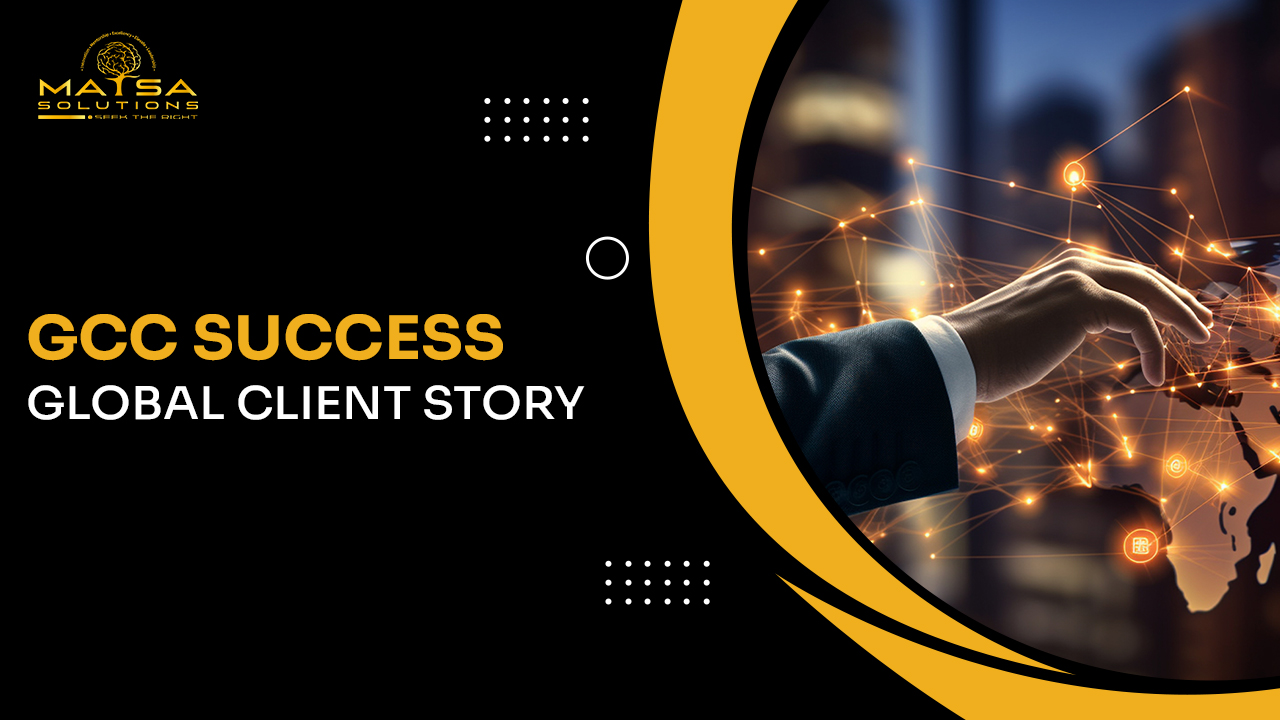 How Matsa Solutions Enabled a U.S. Cloud Giant Built a Scalable India GCC in Just 24 Months