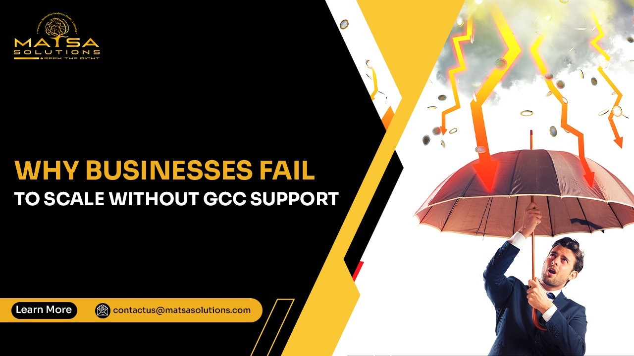 Why Businesses Fail to Scale Without GCC Support
