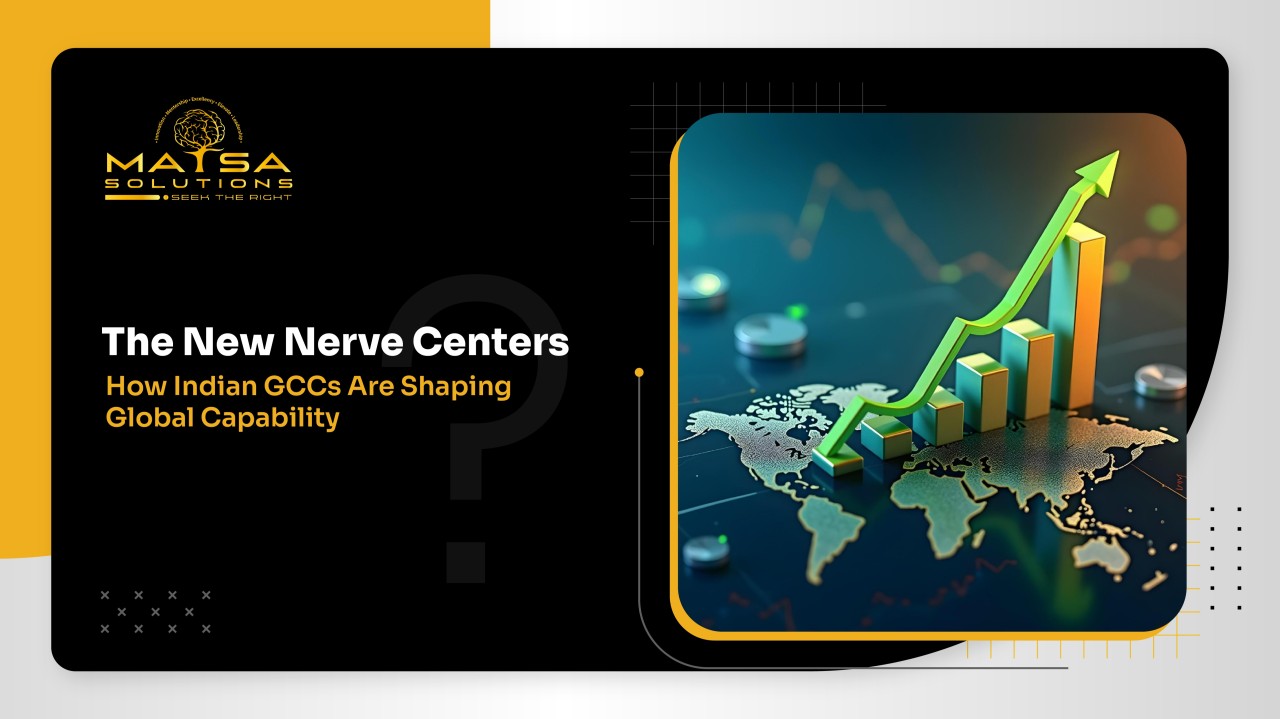 The New Nerve Centers: How Indian GCCs Are Shaping Global Capability 