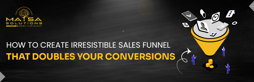 HOW-TO-CREAT-AN-IRRESISTBLE-SALES-FUNNEL